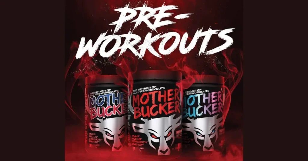 Mother Bucker Pre Workout